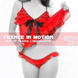 VA - Trance In Motion - Sensual Breath 084 (2013) MP3
