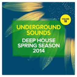 VA - Deep House Spring Season 2014 Underground Sounds Vol 18 (2014) MP3
