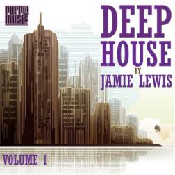 VA - Deep House By Jamie Lewis, Vol. 1 (2014) MP3
