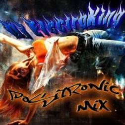 Dj ElectroKing - Positronic mix 2 (2012) MP3