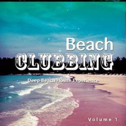 VA - Beach Clubbing Vol 1 Deep Beach House Experience (2015) MP3