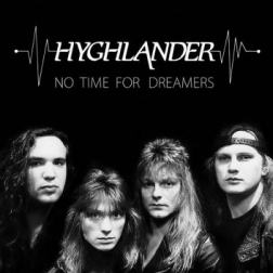 Hyghlander - No Time For Dreamers (2015) MP3