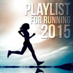 VA - Playlist For Running (2015) MP3