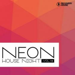 VA - Neon House Night, Vol. 14 (2014) MP3