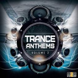 VA - Trance Anthems Vol 2 (2014) MP3