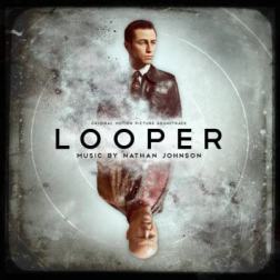 OST. Nathan Johnson - Петля времени / Looper (2012) MP3