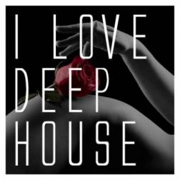 VA - I Love Deep House (2015) MP3