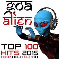 VA - Goa Alien Top 100 Hits (2015) MP3