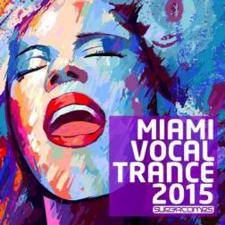 VA - Miami Vocal Trance (2015) MP3