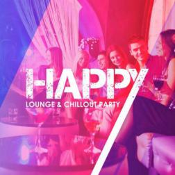 VA - Happy Lounge and Chillout Party (2014) MP3