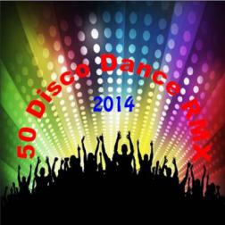 VA - 50 Disco Dance RMX (2014) MP3