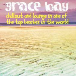 VA - Grace Bay Chillout and Lounge in One of the Top Beaches in the World (2014) MP3