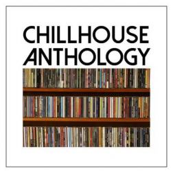 VA - Chillhouse Anthology (2014) MP3