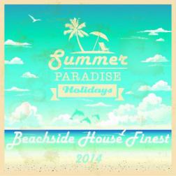 VA - Beachside House Finest 2014 The Sound of Summer Paradise (2014) MP3