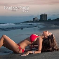 VA - Seashore Desire #77 (2015) MP3