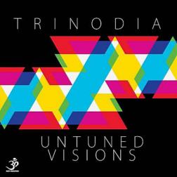 Trinodia - Untuned Visions (2015) MP3