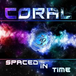 Coral - Spaced In Time (2015) MP3