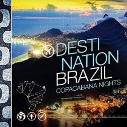 VA - Destination Brazil - Copacabana Nights (2015) MP3