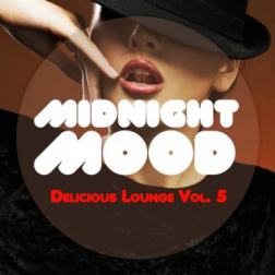 VA - Midnight Mood - Delicious Lounge, Vol. 5 (2015) MP3