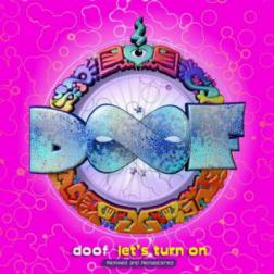 Doof - Let's Turn On Remixed and Remastered (2015) MP3