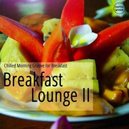VA - Breakfast Lounge, Vol. 2 (Chilled Morning Grooves) (2015) MP3