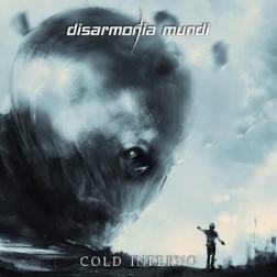 Disarmonia Mundi - Cold Inferno (2015) MP3