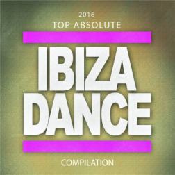 VA - 2016 Top Absolute Ibiza Dance Compilation (2015) MP3