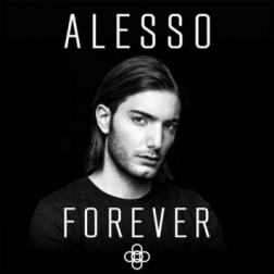 Alesso - Forever (2015) MP3