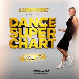 LUXEmusic - Dance Super Chart Vol.67 (2016) MP3