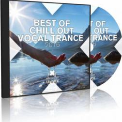 VA - Best of ChillOut Vocal Trance (2016) MP3