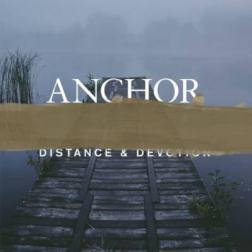 Anchor - Distance and Devotion (2015) MP3