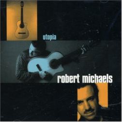 Robert Michaels - Utopia (1998) MP3