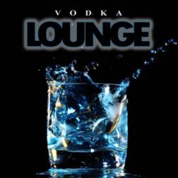 VA - Vodka Lounge (2015) MP3