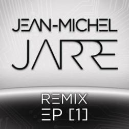 Jean-Michel Jarre - Remix EP [1] (2015) MP3 от FilmRus