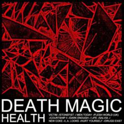 HEALTH - Death Magic (2015) MP3