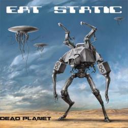 Eat Static - Dead Planet (2015) MP3