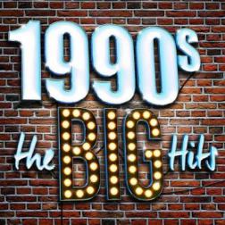VA - 1990s - The Big Hits (2015) MP3
