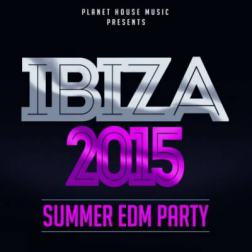 VA - Ibiza 2015: Summer EDM Party (2015) MP3