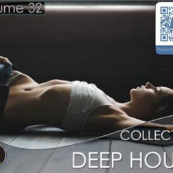 VA - Deep House Collection vol.32 (2015) MP3