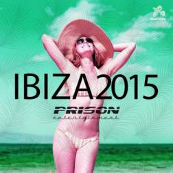 VA - Ibiza 2015 Prison Entertainment (2015) MP3