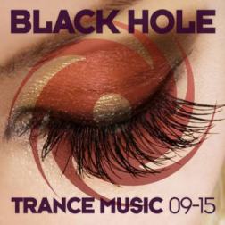 VA - Black Hole Trance Music: [09-15] (2015) MP3