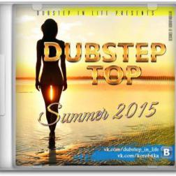 VA - Dubstep Top (Summer) (2015) MP3