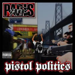 Paris - Pistol Politics (2015) MP3