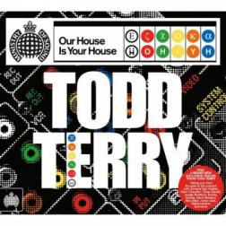VA - Our House Is Your House: Todd Terry (2015) MP3