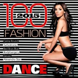 VA - 100 Fashion Dance (2015) MP3