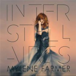 Mylene Farmer - Interstellaires (2015) MP3