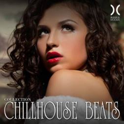 VA - Collection Chillhouse Beats (2015) MP3