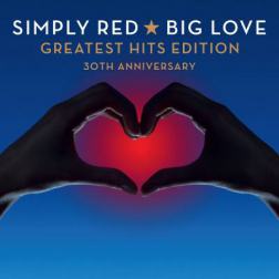 Simply Red - Big Love: Greatest Hits Edition [30th Anniversary] (2015) MP3