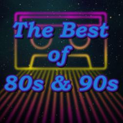 VA - The Best of 80s and 90s (2015) MP3