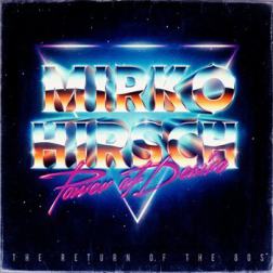 Mirko Hirsch - Power of Desire (The Return of the 80s) (2015) MP3